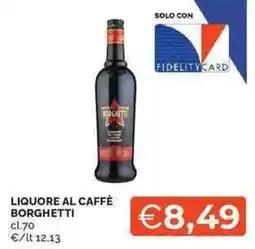 Mercatò Liquore al caffè Borghetti offerta