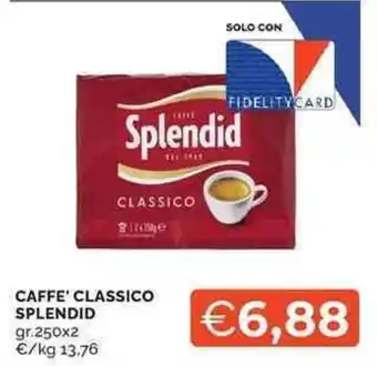 Mercatò Caffè Classico Splendid offerta