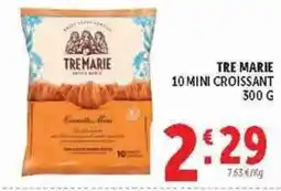 Deco Superstore TRE MARIE 10 MINI CROISSANT offerta
