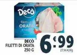 Deco Superstore Decò filetti di orata offerta
