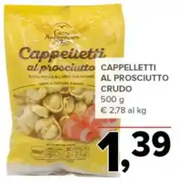 Todis Cappelletti al prosciutto offerta