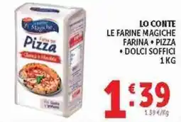 Deco Superstore LO CONTE LE FARINE MAGICHE FARINA • PIZZA • DOLCI SOFFICI offerta