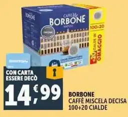 Deco Superstore BORBONE CAFFÈ MISCELA DECISA offerta