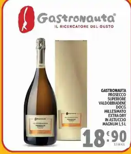 Deco Superstore Gastronauta Prosecco Superiore Valdobbiadene DOCG Millesimato Extra Dry offerta