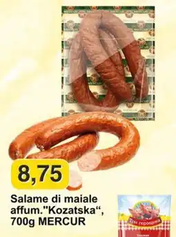 Mix Markt Salame di maiale affum."Kozatska", MERCUR offerta