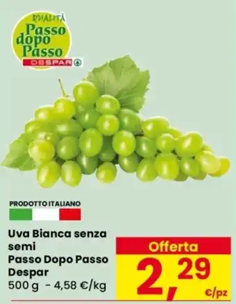 Despar Uva Bianca senza semi Passo Dopo Passo Despar offerta