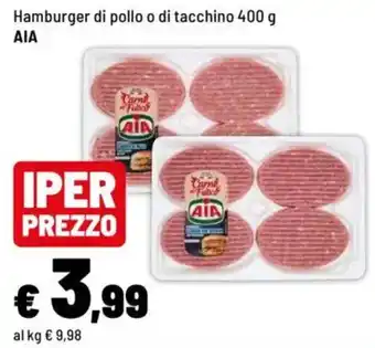 Iper La Grande Hamburger di pollo o di tacchino AIA offerta