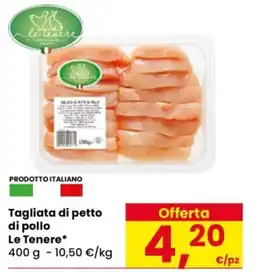 Despar Tagliata di petto di pollo Le Tenere* offerta