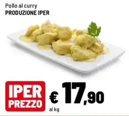 Iper La Grande Pollo al curry PRODUZIONE IPER offerta