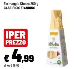 Iper La Grande Formaggio Kinara offerta
