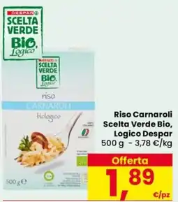 Despar Riso Carnaroli Scelta Verde Bio, Logico Despar offerta