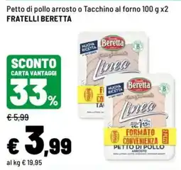 Iper La Grande Petto di pollo arrosto o Tacchino al forno offerta
