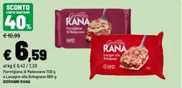 Iper La Grande Giovanni Rana Parmigiana di Melanzane o Lasagne alla Bolognese offerta