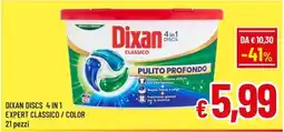 Famila Market Dixan Discs 4 in 1 Expert Classico / Color offerta