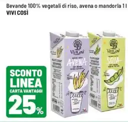 Iper La Grande Bevande 100% vegetali di riso, avena o mandorla VIVI COSÌ offerta