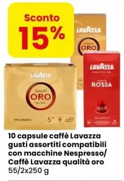 Despar Caffè Lavazza compatibili con macchine Nespresso qualità oro offerta