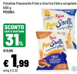 Iper La Grande Patasnella Frisé Pizzoli offerta
