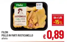 Famila Market Fileni Pollo in Parti Rusticanello offerta
