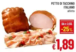 Famila Market PETTO DI TACCHINO ITALIANO offerta