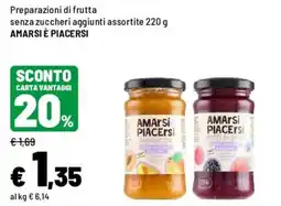 Iper La Grande AMArsi PIACERSI Preparazioni di frutta senza zuccheri aggiunti offerta