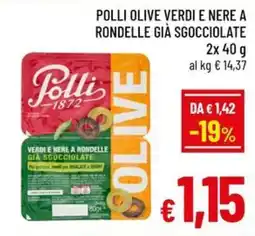 Famila Market Polli Olive Verdi E Nere A Rondelle Già Sgocciolate offerta