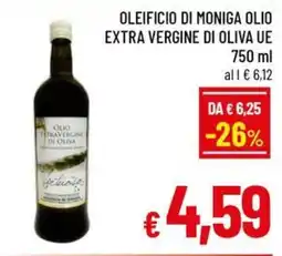 Famila Market OLEIFICIO DI MONIGA OLIO EXTRA VERGINE DI OLIVA UE offerta