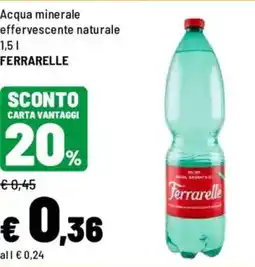 Iper La Grande Acqua minerale effervescente naturale FERRARELLE offerta