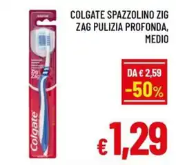 Famila Market Colgate Spazzolino Zig Zag Pulizia Profonda, Medio offerta