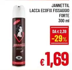 Famila Market JANNETTIL LACCA ECOFIX FISSAGGIO FORTE offerta