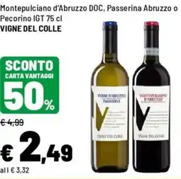 Iper La Grande Montepulciano d'Abruzzo DOC, Passerina Abruzzo o Pecorino IGT offerta
