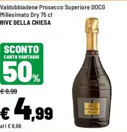 Iper La Grande Valdobbiadene Prosecco Superiore DOCG Millesimato Dry RIVE DELLA CHIESA offerta