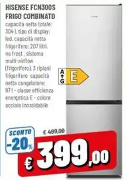 Famila Market HISENSE FCN300S FRIGO COMBINATO offerta