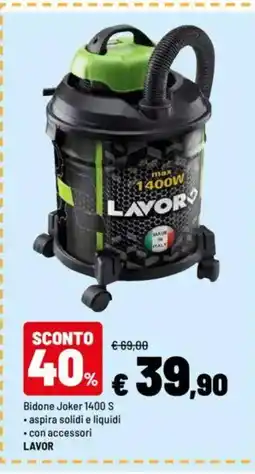 Iper La Grande Bidone Joker 1400 S LAVOR offerta