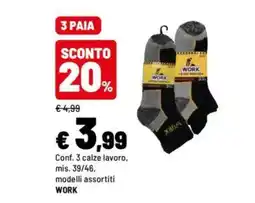 Iper La Grande calze lavoro WORK offerta