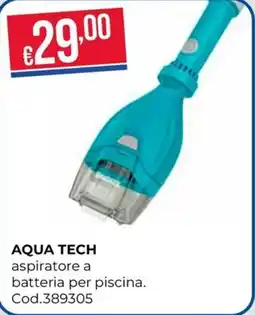 Pronto Hobby AQUA TECH aspiratore a batteria per piscina offerta