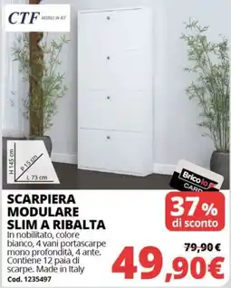Brico Io CTF SCARPIERA MODULARE SLIM A RIBALTA offerta