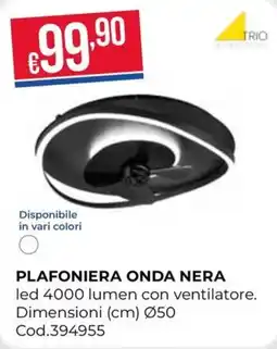 Pronto Hobby TRIO PLAFONIERA ONDA NERA offerta
