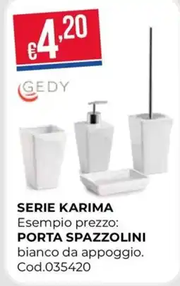 Pronto Hobby SERIE KARIMA GEDY PORTA SPAZZOLINI bianco da appoggio offerta
