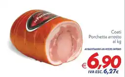 Iper Super Conveniente Coati Porchetta arrosto offerta