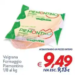 Iper Super Conveniente Valgrana Formaggio Piemontino offerta