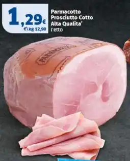 Sigma Parmacotto Prosciutto Cotto Alta Qualita' offerta