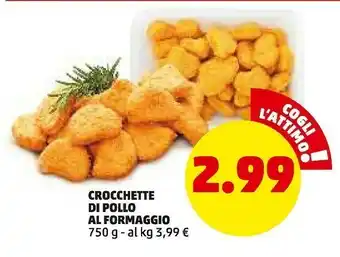 PENNY Crocchette di pollo al formaggio offerta