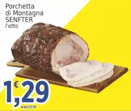 Market Ingross Porchetta di Montagna SENFTER offerta