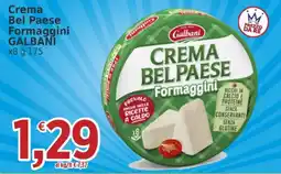 Market Ingross Crema Bel Paese Formaggini GALBANI offerta
