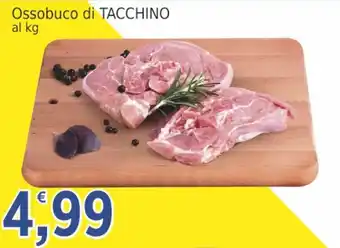 Market Ingross Ossobuco di TACCHINO offerta