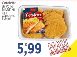 Market Ingross Cotolette di Pollo MARTINI offerta