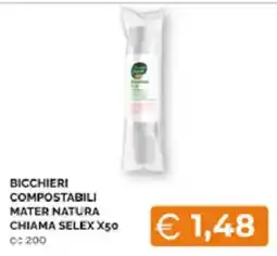 Mercatò Extra Bicchieri compostabili Mater Natura offerta