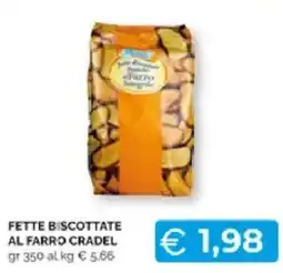 Mercatò Extra FETTE BISCOTTATE AL FARRO CRADEL offerta