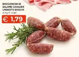 Mercatò Extra Bocconcini di Salame Cavalier Umberto Boschi offerta