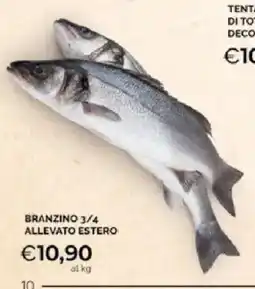 Mercatò Extra BRANZINO 3/4 ALLEVATO ESTERO offerta